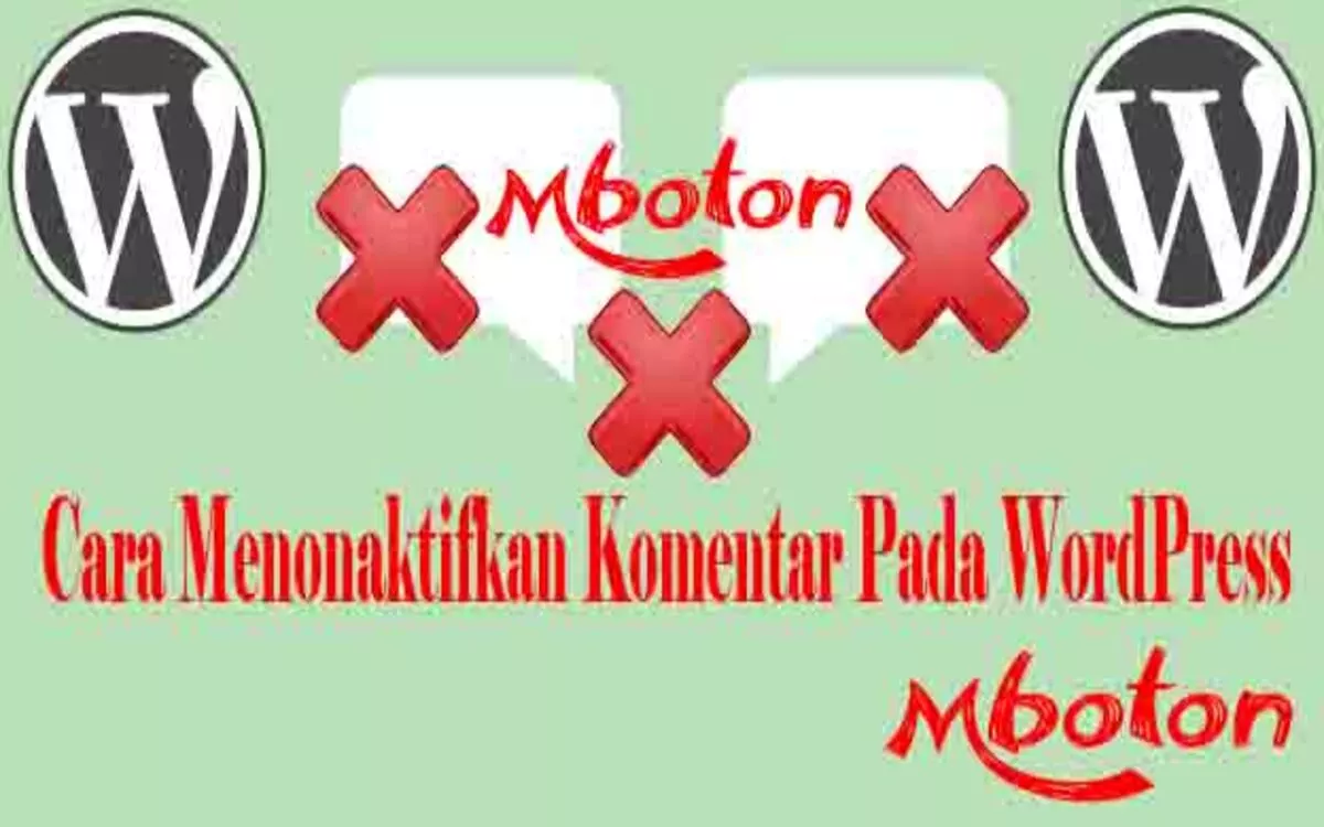 Cara Menonaktifkan Komentar Pada WordPress