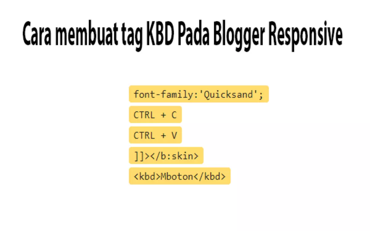 Cara membuat tag KBD Pada Blogger Responsive