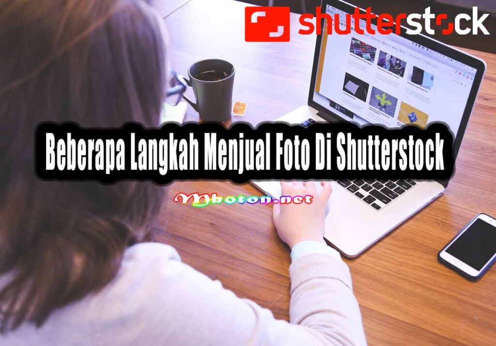 Beberapa Langkah Menjual Foto Di Shutterstock