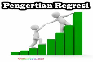Regresi Pengertian, Fungsi, Rumus Dan Contohnya Strategi - Mboton