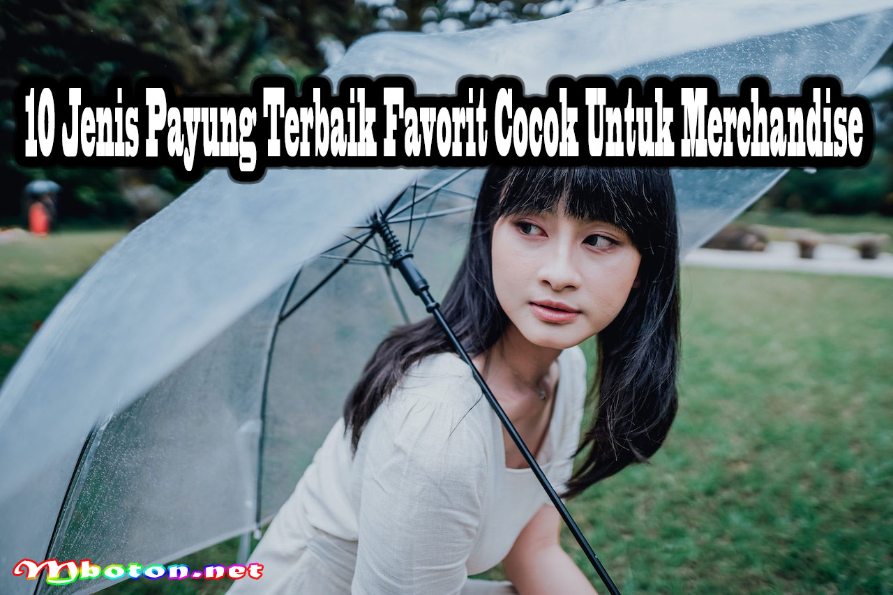 10 Jenis Payung Terbaik Favorit Cocok Untuk Merchandise