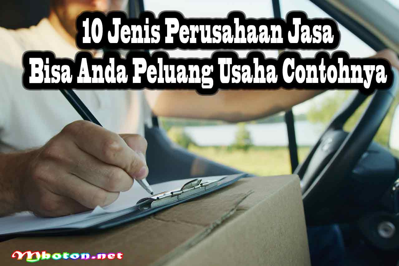 10 Jenis Perusahaan Jasa Bisa Anda Peluang Usaha Contohnya