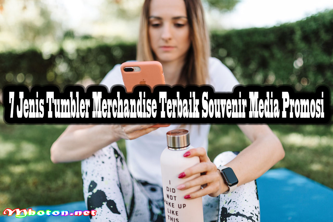 7 Jenis Tumbler Merchandise Terbaik Souvenir Media Promosi