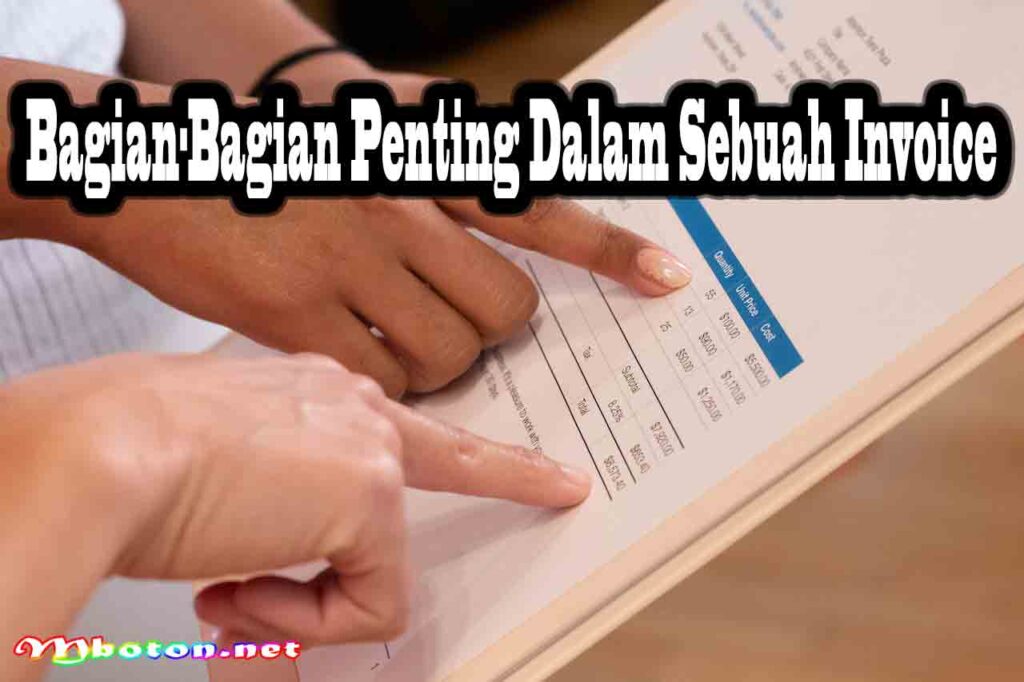 Bagian-Bagian Penting Dalam Sebuah Invoice