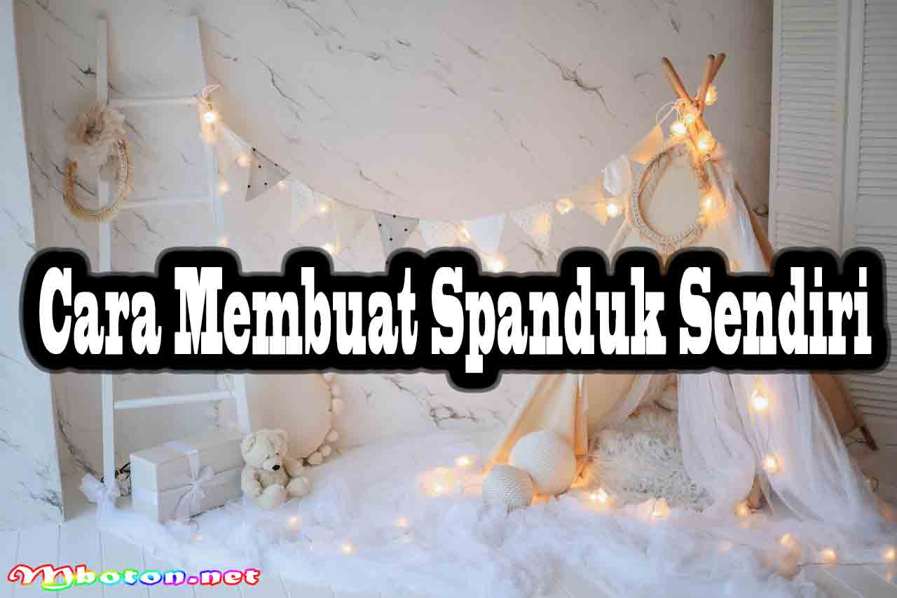 Cara Membuat Spanduk Sendiri