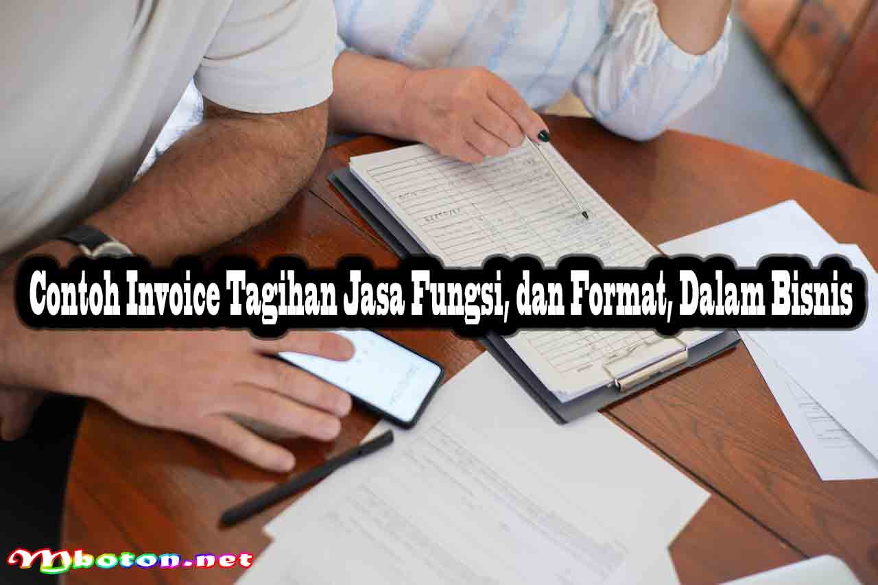 Contoh Invoice Tagihan Jasa Fungsi, dan Format, Dalam Bisnis