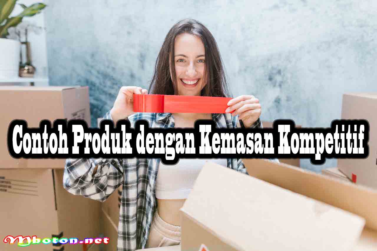 Contoh Produk dengan Kemasan Kompetitif
