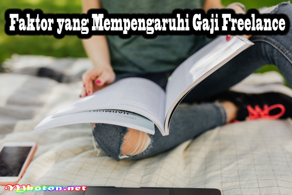 Faktor yang Mempengaruhi Gaji Freelance
