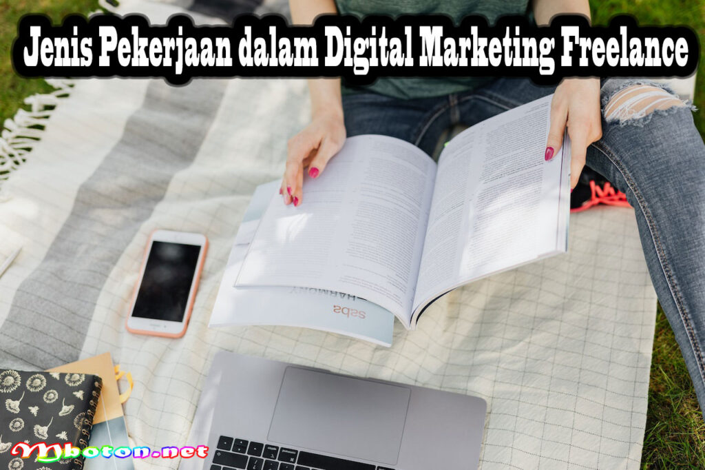 Jenis Pekerjaan dalam Digital Marketing Freelance