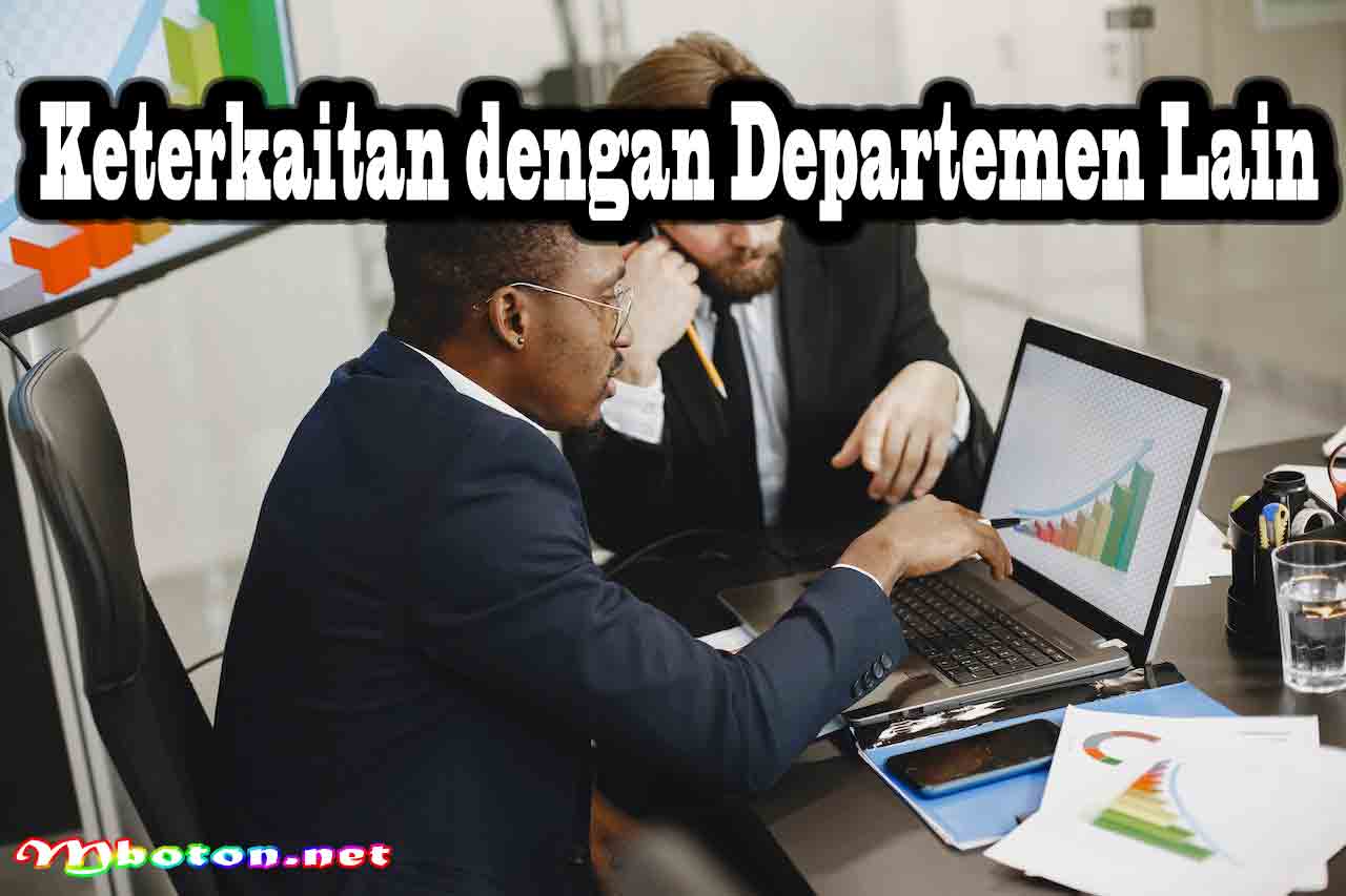 Keterkaitan dengan Departemen Lain