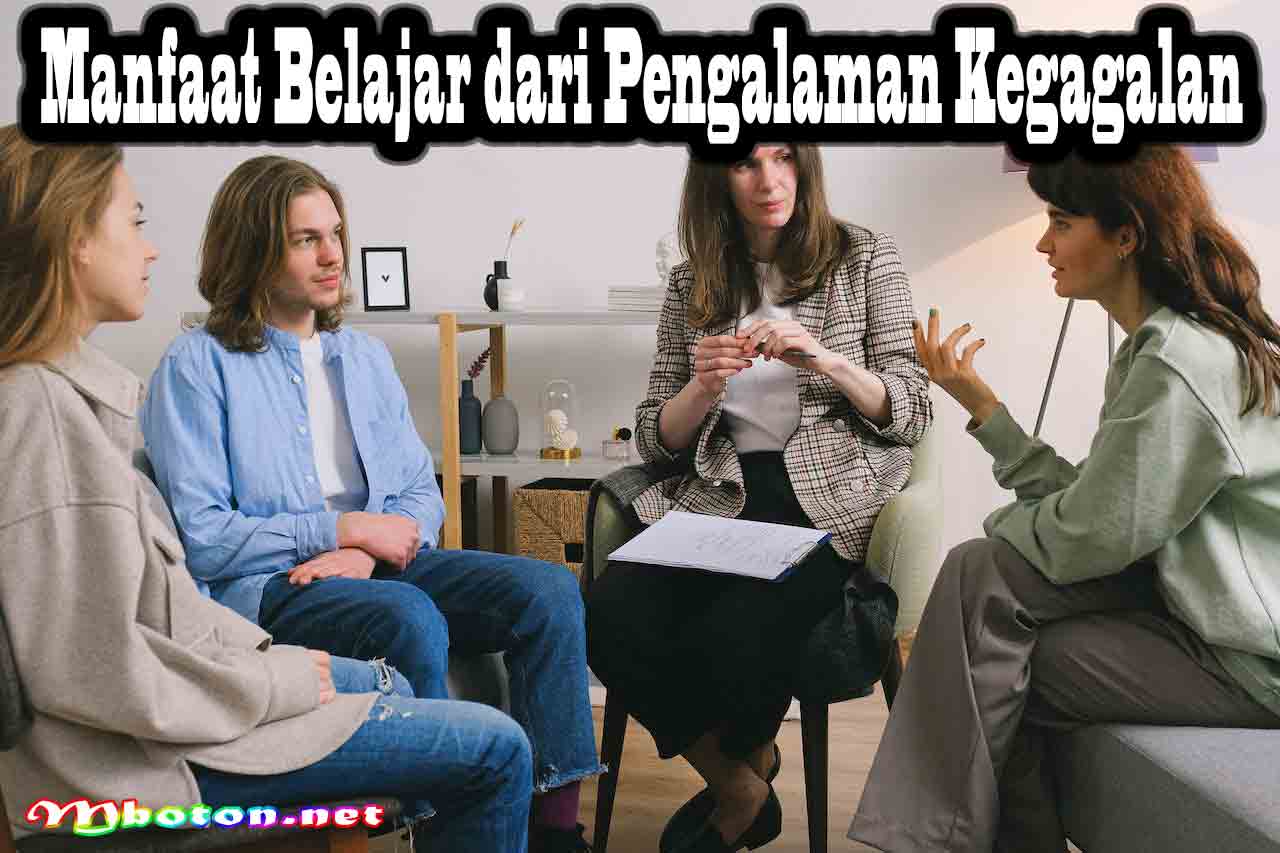 Manfaat Belajar dari Pengalaman Kegagalan
