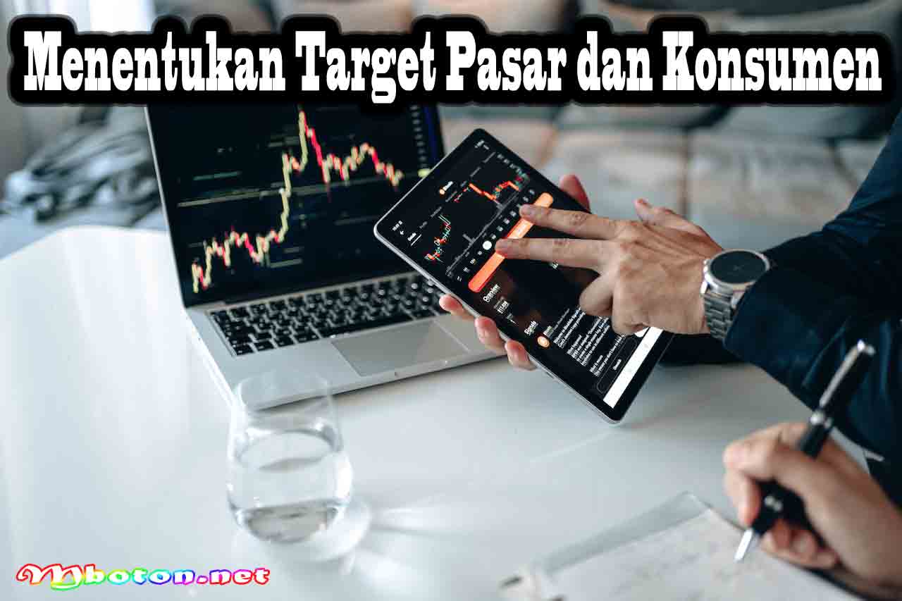 Menentukan Target Pasar dan Konsumen