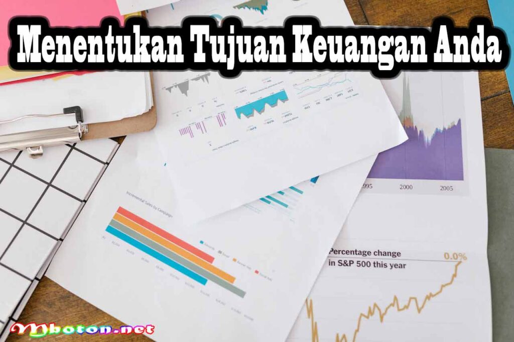 Menentukan Tujuan Keuangan Anda
