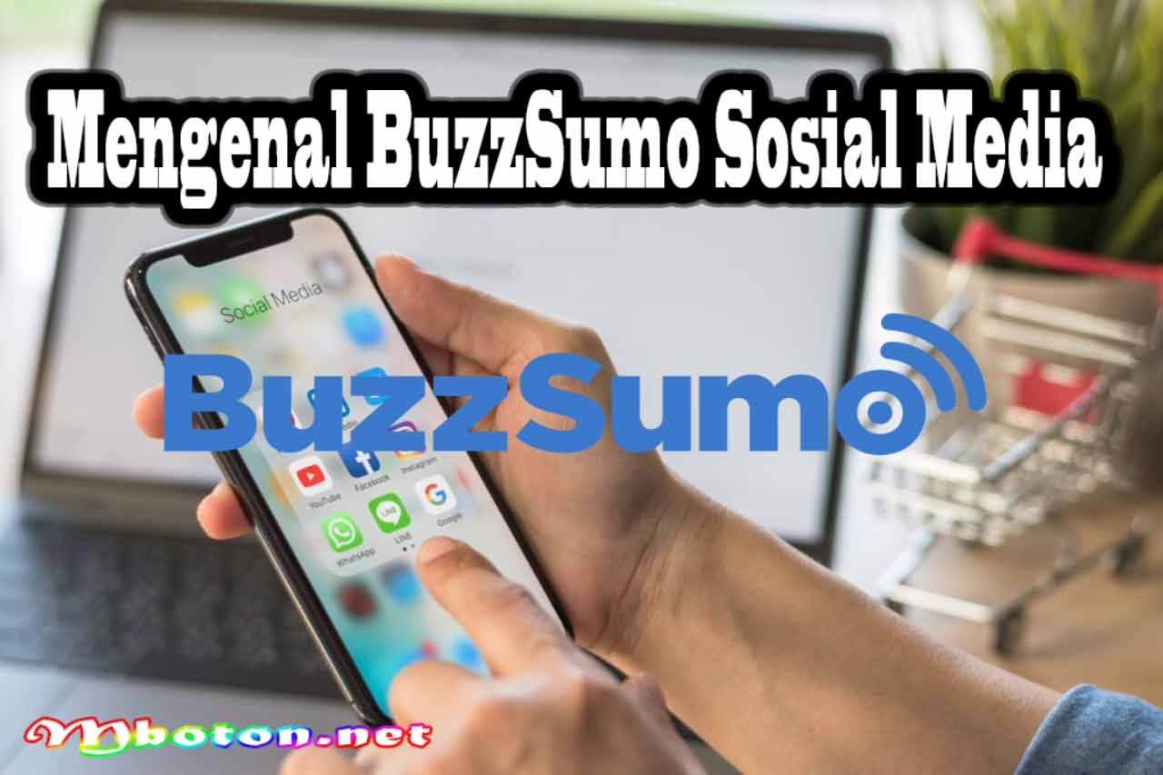 Mengenal BuzzSumo Sosial Media