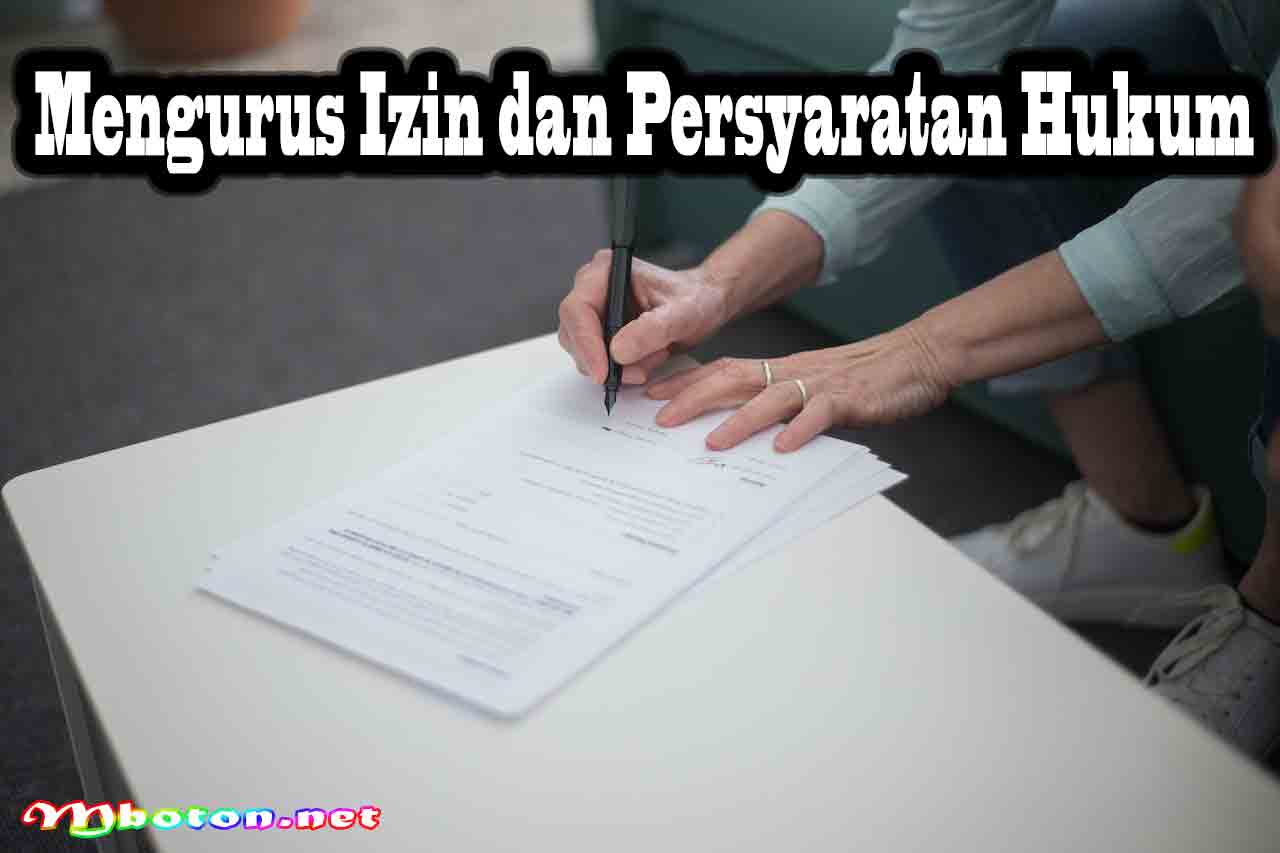 Mengurus Izin dan Persyaratan Hukum