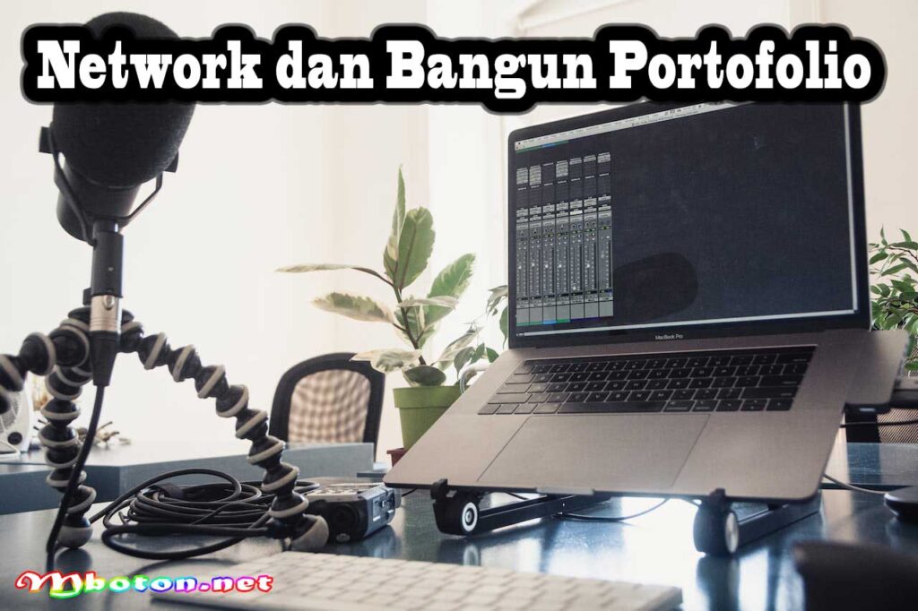 Network dan Bangun Portofolio