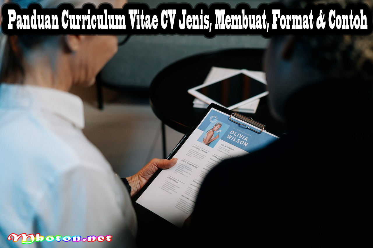 Panduan Curriculum Vitae CV Jenis, Membuat, Format & Contoh