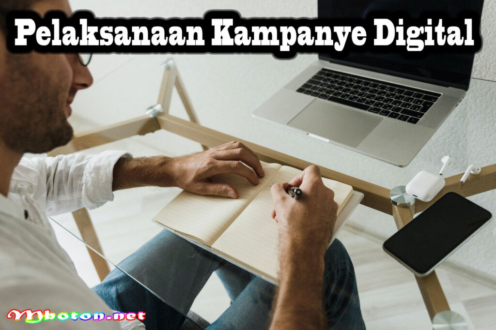 Pelaksanaan Kampanye Digital