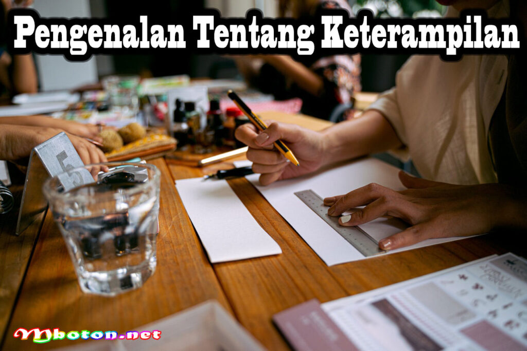 Pengenalan Tentang Keterampilan