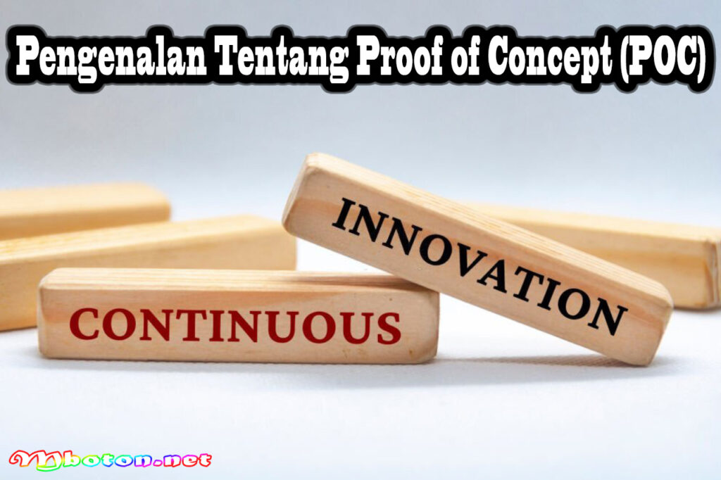 Pengenalan Tentang Proof of Concept (POC)
