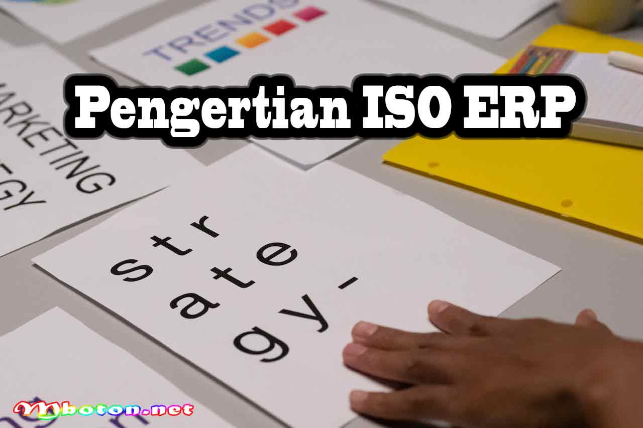 Pengertian ISO ERP