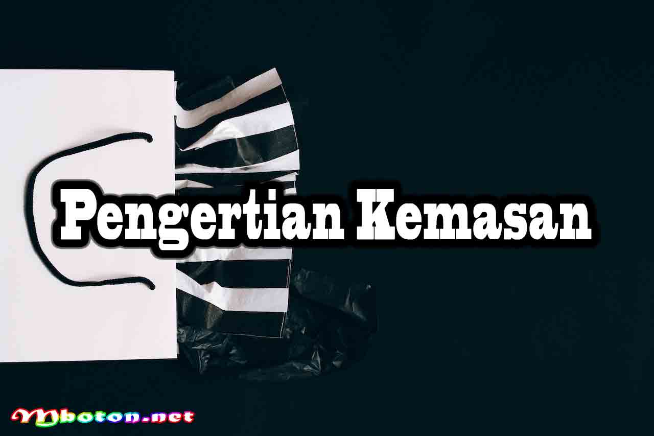 Pengertian Kemasan