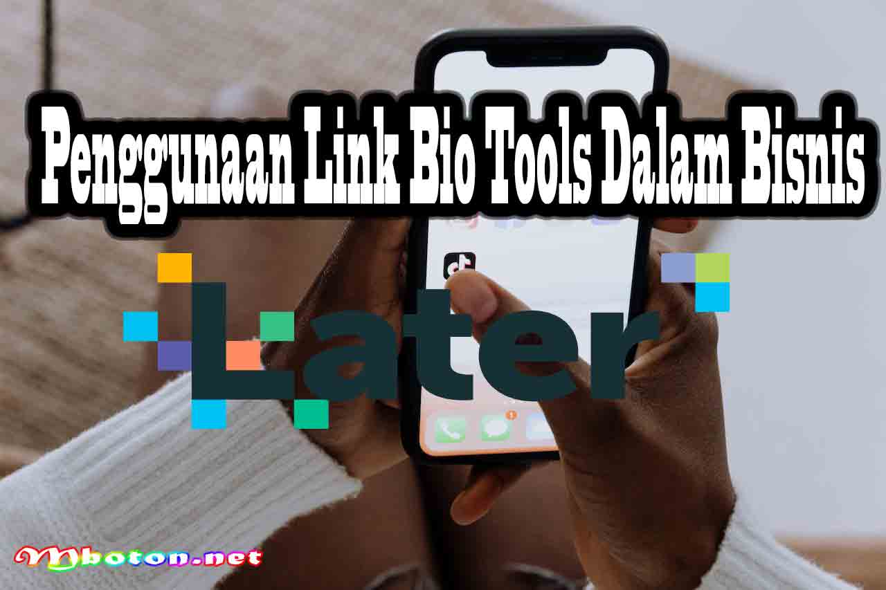 Penggunaan Link Bio Tools Dalam Bisnis