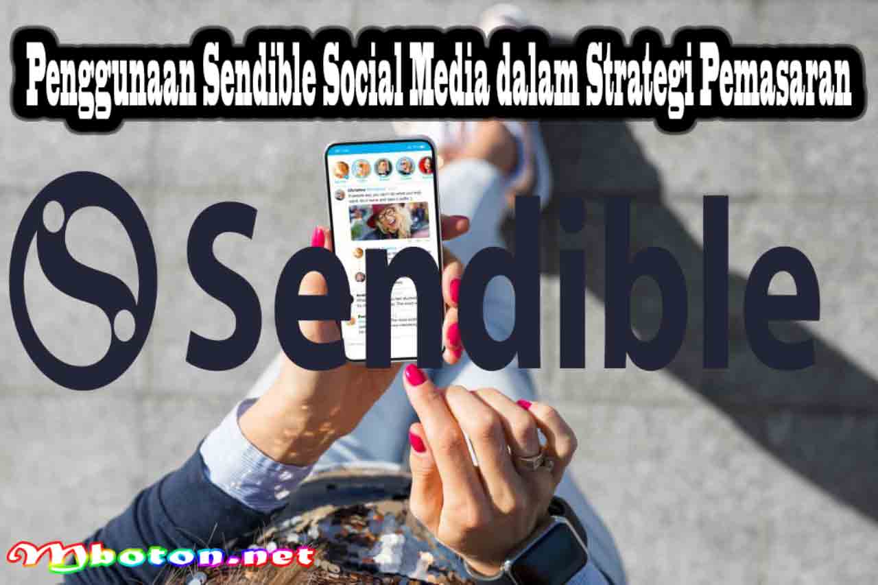 Penggunaan Sendible Social Media dalam Strategi Pemasaran