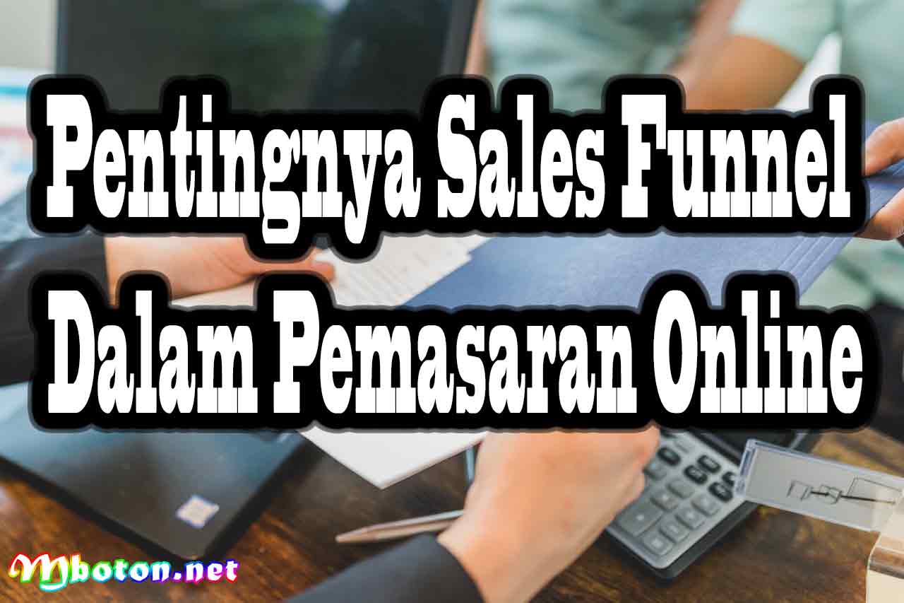 Pentingnya Sales Funnel dalam Pemasaran Online