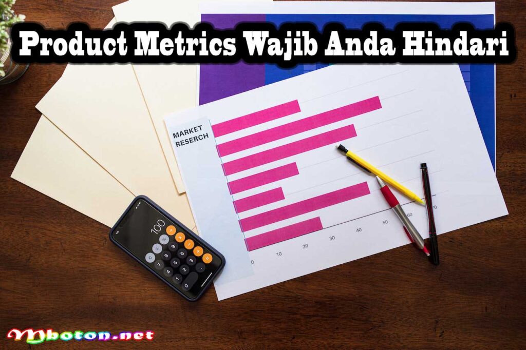 Product Metrics Wajib Anda Hindari