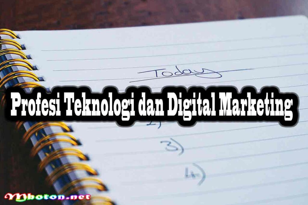 Profesi Teknologi dan Digital Marketing
