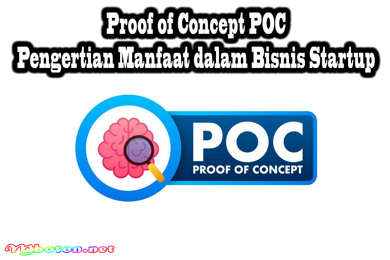 Proof of Concept POC Pengertian Manfaat dalam Bisnis Startup