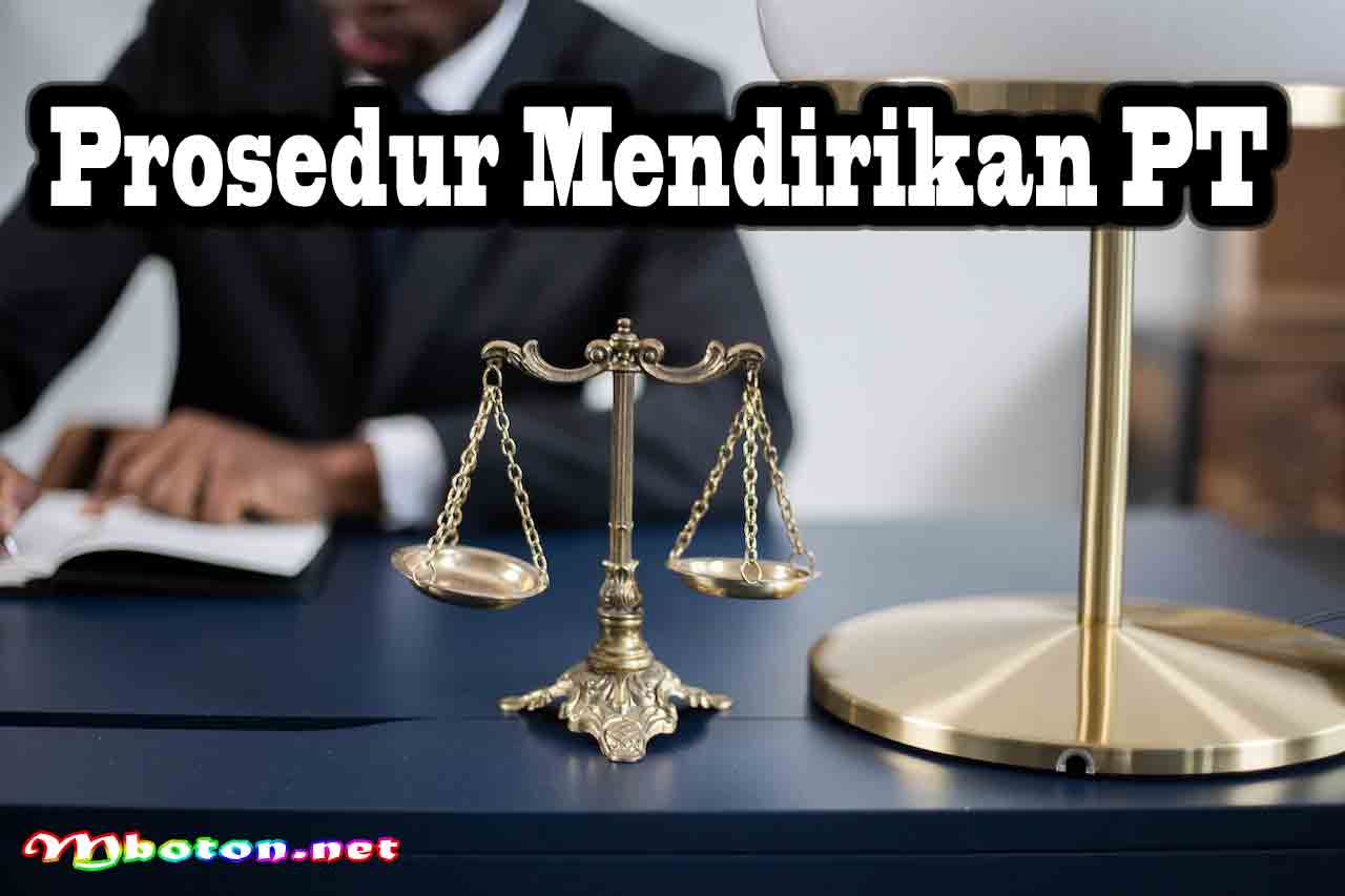 Prosedur Mendirikan PT