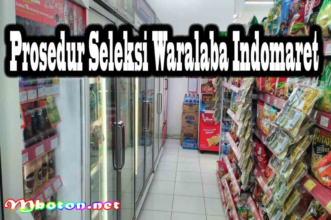 Prosedur Seleksi Waralaba Indomaret