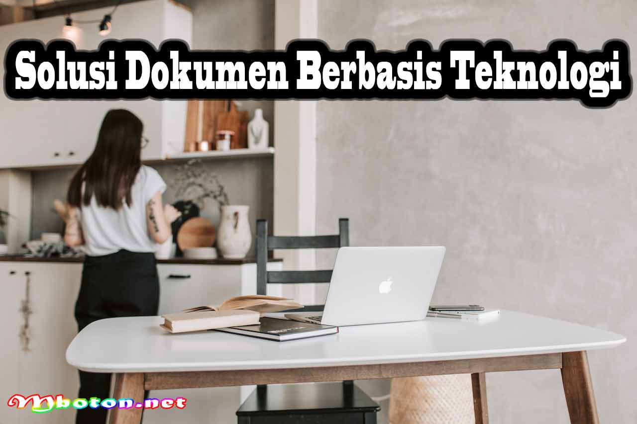 Solusi Dokumen Berbasis Teknologi