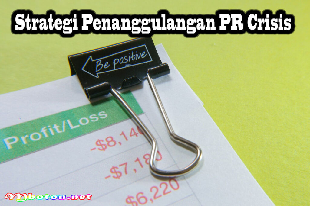 Strategi Penanggulangan PR Crisis