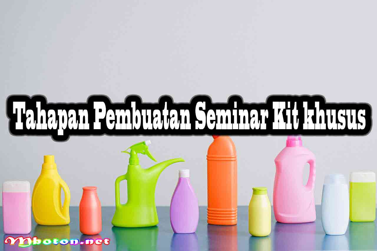 Tahapan Pembuatan Seminar Kit khusus