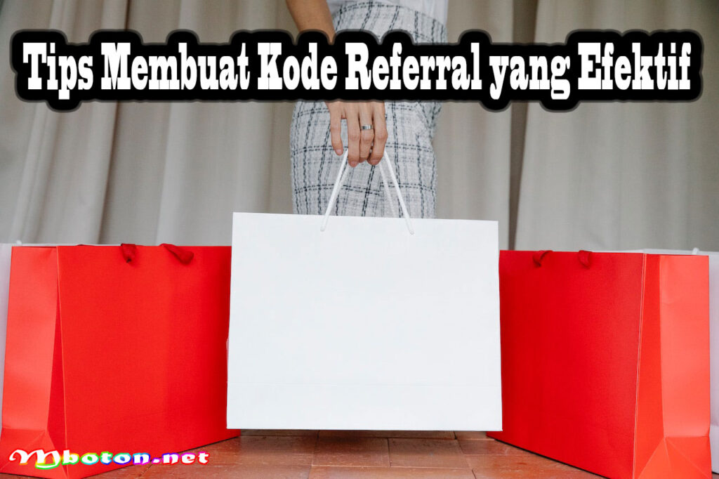 Tips Membuat Kode Referral yang Efektif