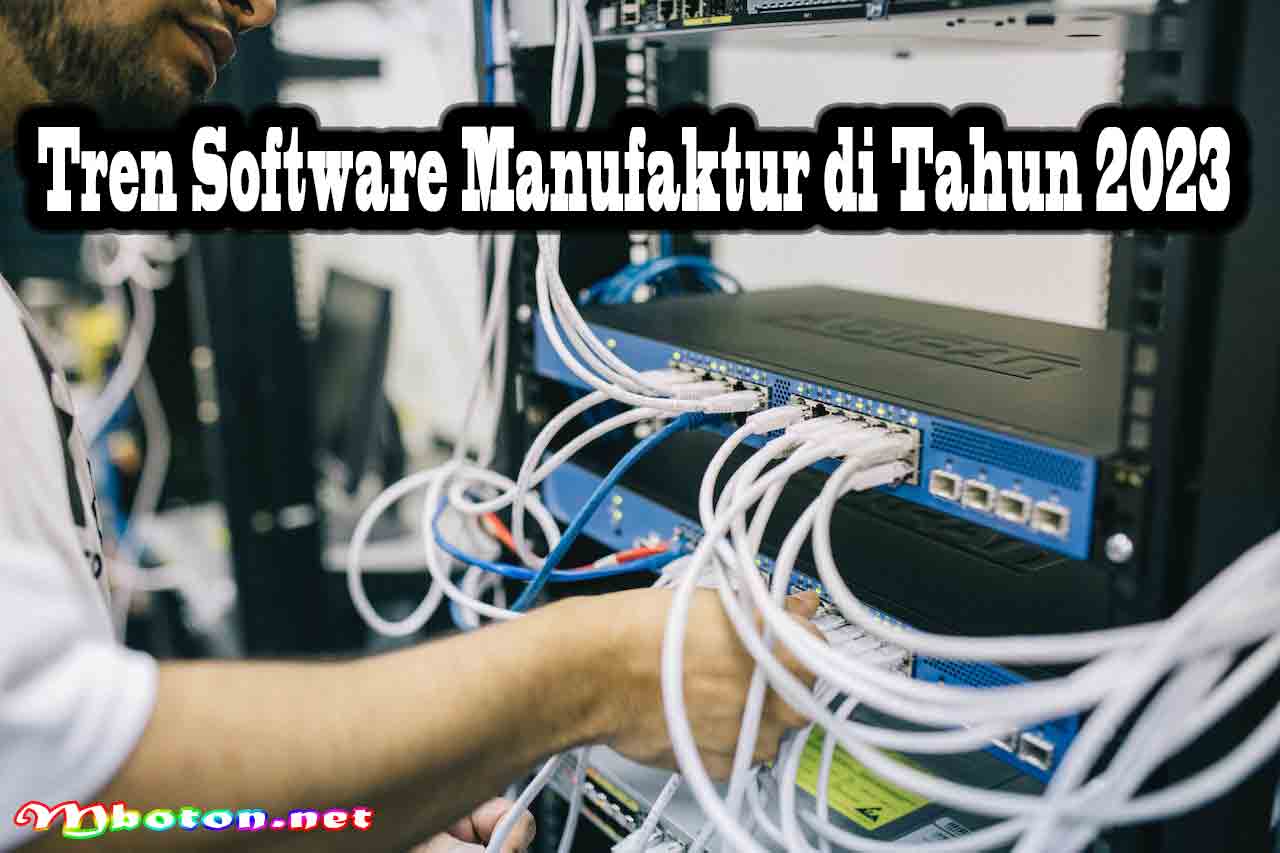 Tren Software Manufaktur di Tahun 2025