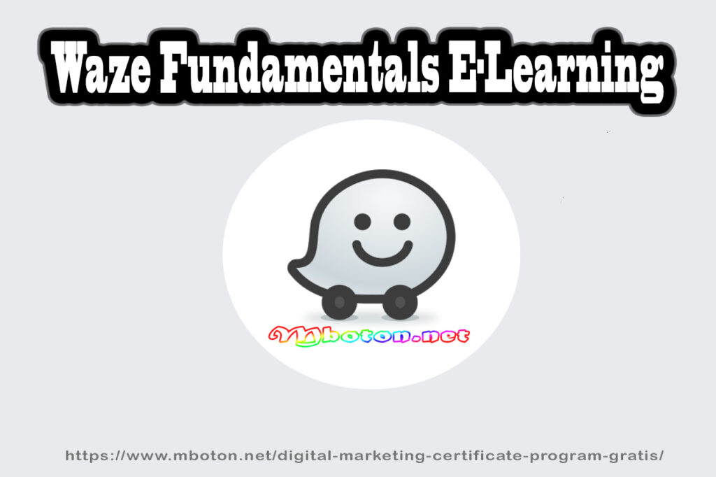 Waze Fundamentals E-Learning