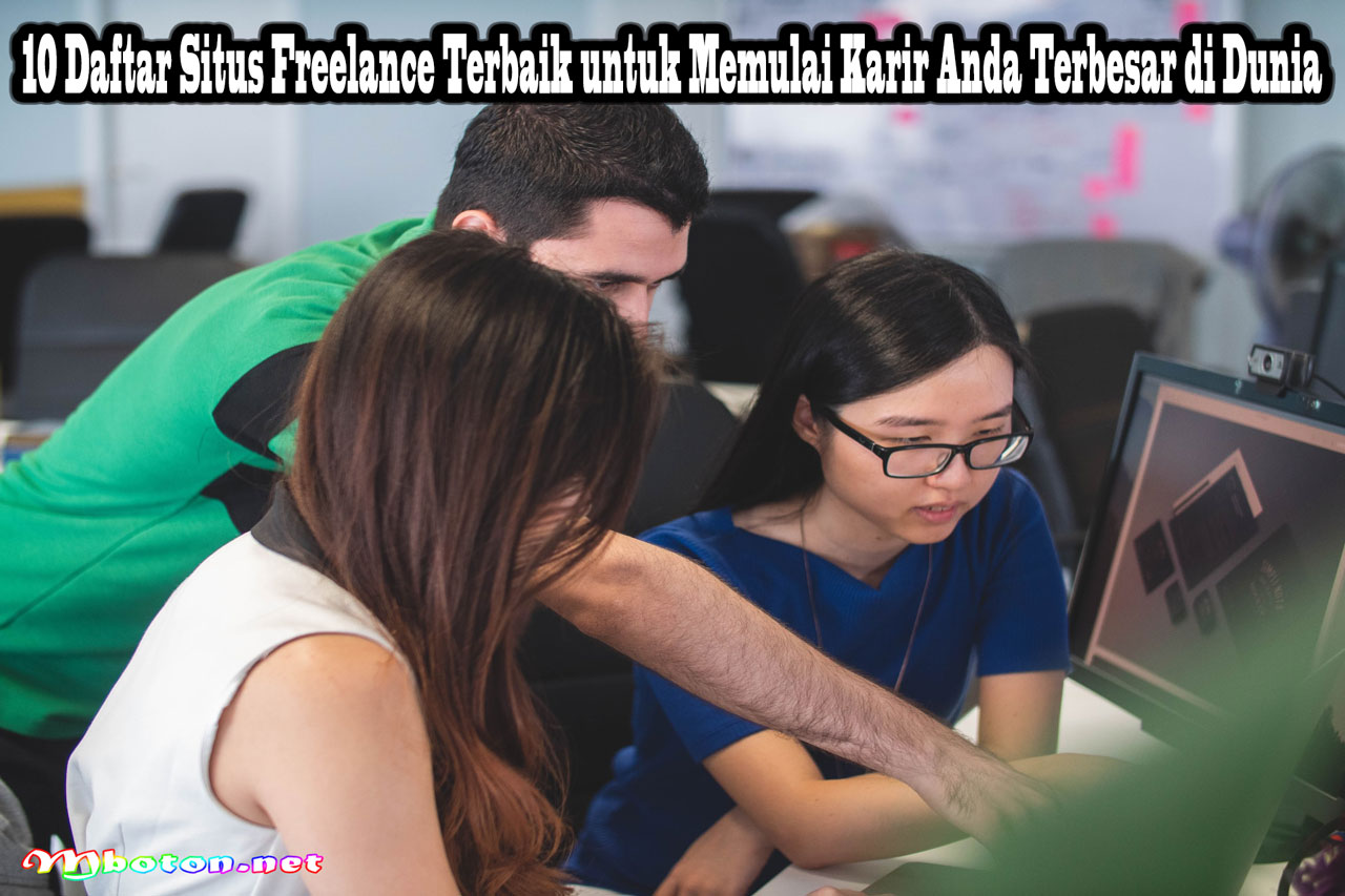 10 Daftar Situs Freelance Terbaik untuk Memulai Karir Anda Terbesar di Dunia