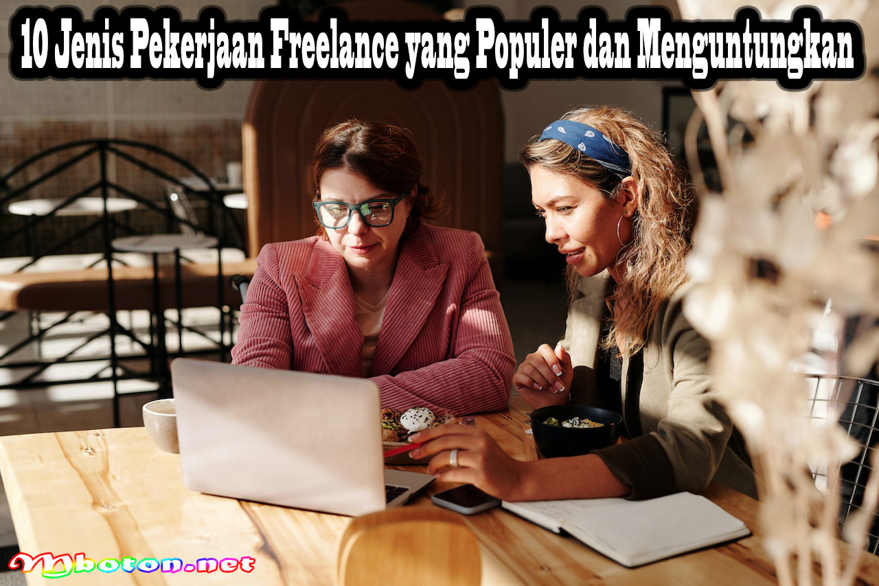 10 Jenis Pekerjaan Freelance yang Populer dan Menguntungkan