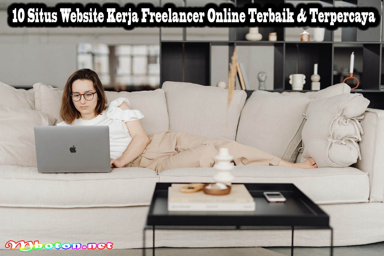 10 Situs Website Kerja Freelancer Online Terbaik & Terpercaya