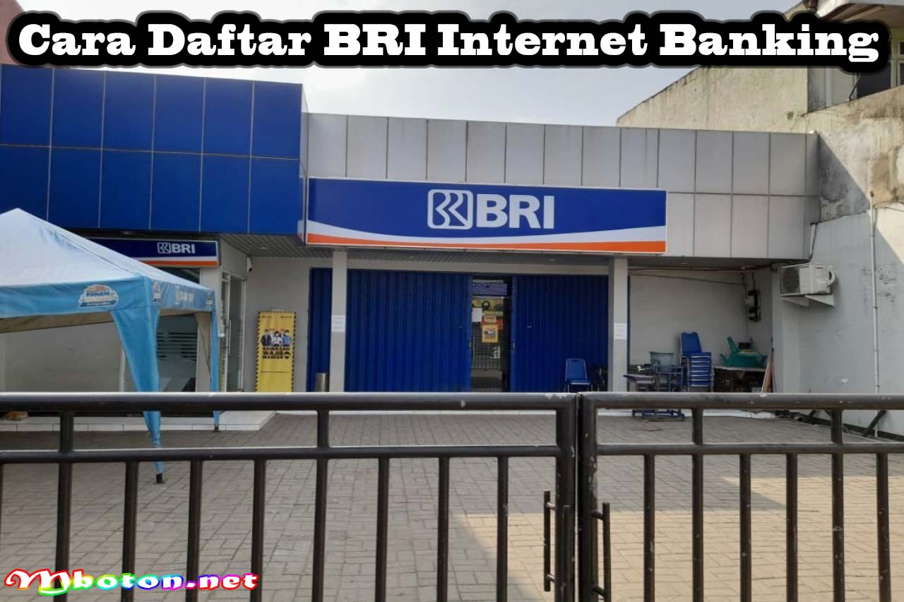 Cara Daftar BRI Internet Banking