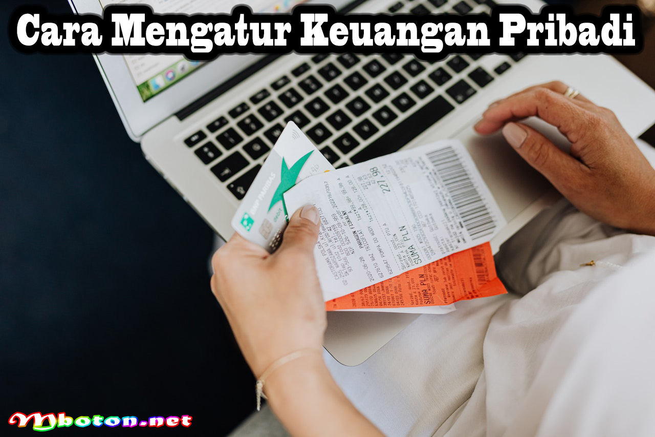 Cara Mengatur Keuangan Pribadi