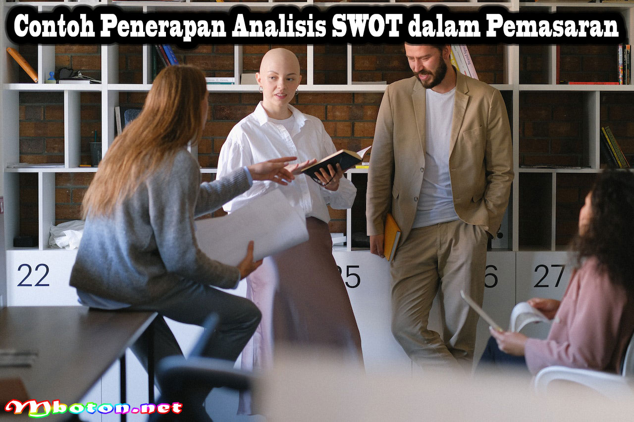 Contoh Penerapan Analisis SWOT dalam Pemasaran