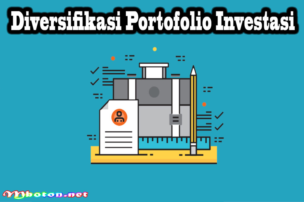 Diversifikasi Portofolio Investasi