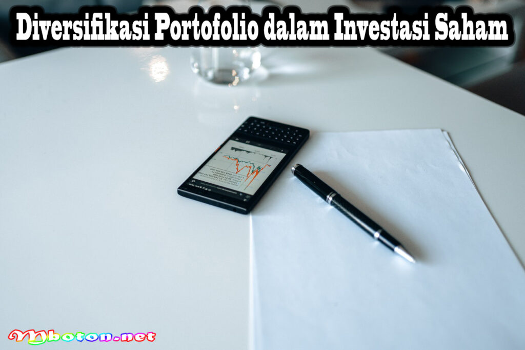 diversifikasi portofolio investasi saham dan obligasi