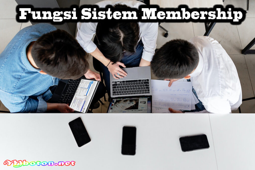 Fungsi Sistem Membership