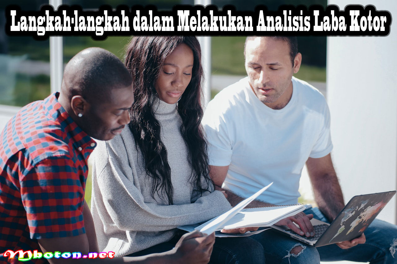 Langkah-langkah dalam Melakukan Analisis Laba Kotor